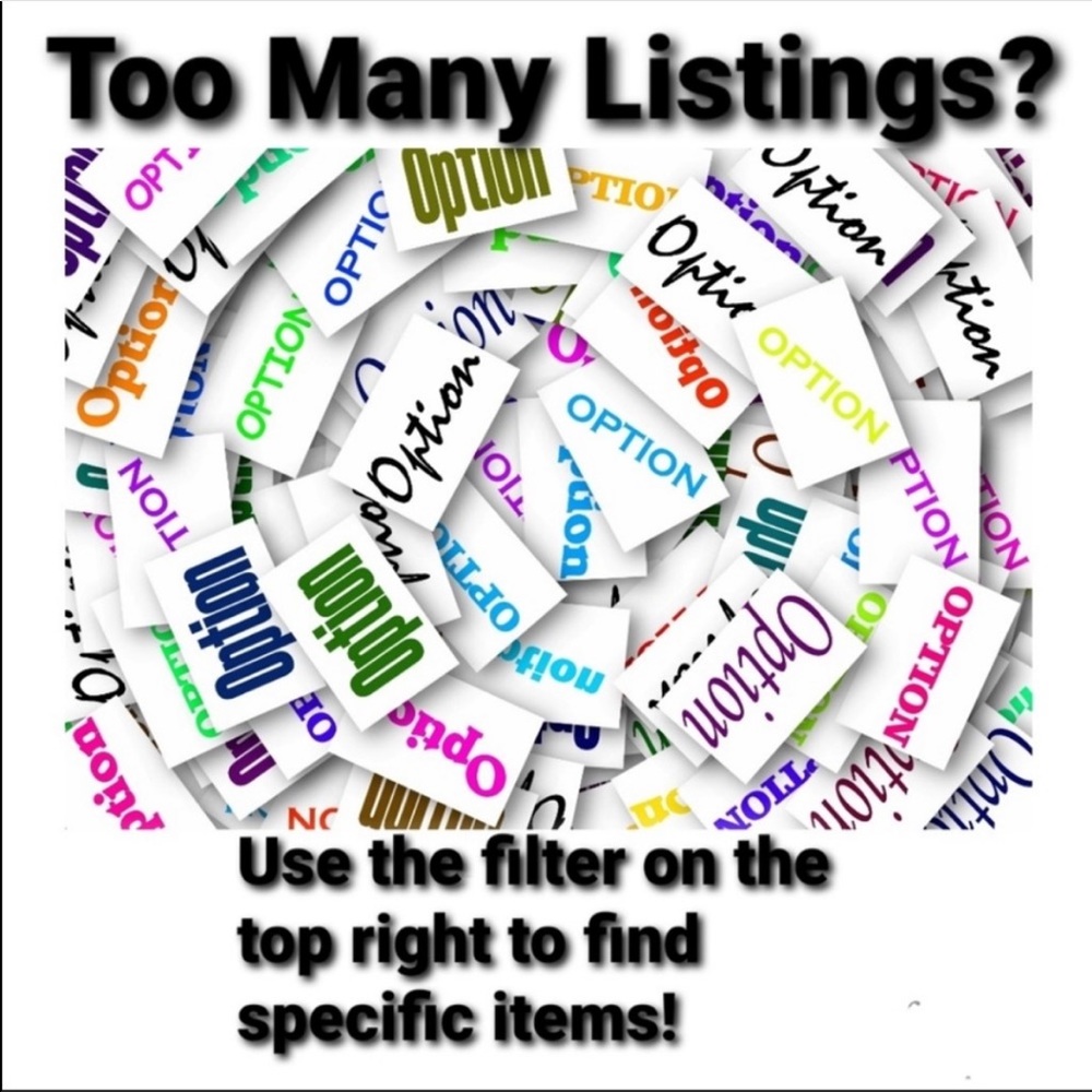 Too many listings? Use the filter button on the top right to find items! 🛍